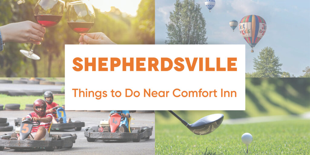Things to Do Near Comfort Inn Shepherdsville: Louisville South Activities Guide