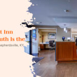 Why Comfort Inn Louisville South Is the Best Hotel Choice in Shepherdsville, KY